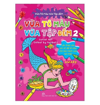 VỪA TÔ MÀU, VỪA TẬP ĐẾM - TẬP 2 VỪA TÔ MÀU, VỪA TẬP ĐẾM - TẬP 2
